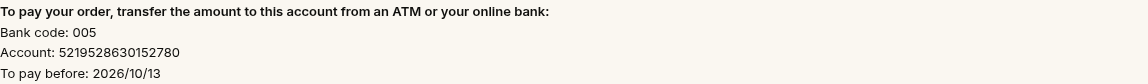The ATM account to pay and its deadline, on the customer's order page